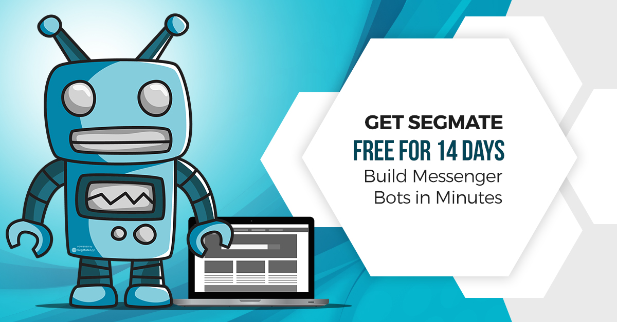 SegMate - Build Your Own Facebook Messenger Bot